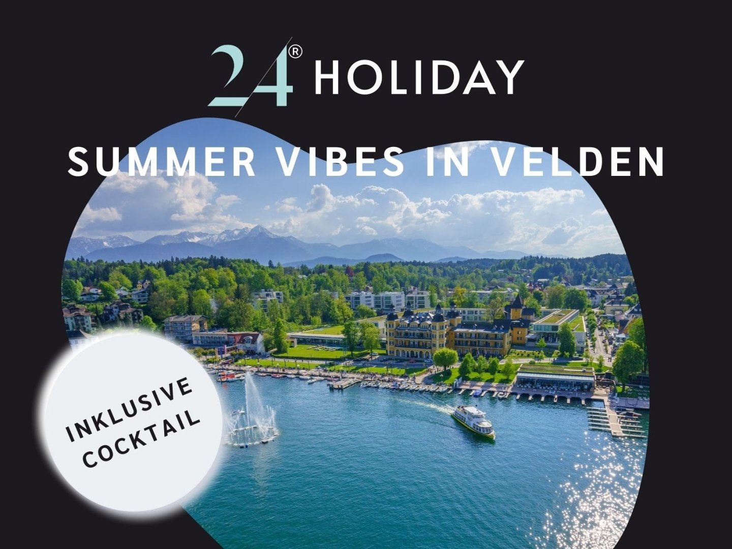 Summer Vibes in Velden - 2 Nächte